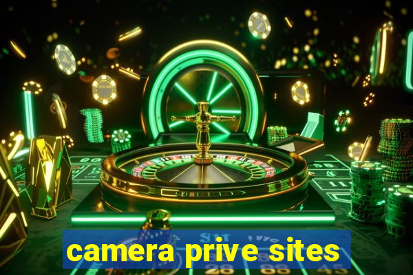 camera prive sites